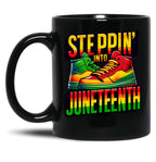 Steppin- Into Juneteenth Black History Black Coffee Mug