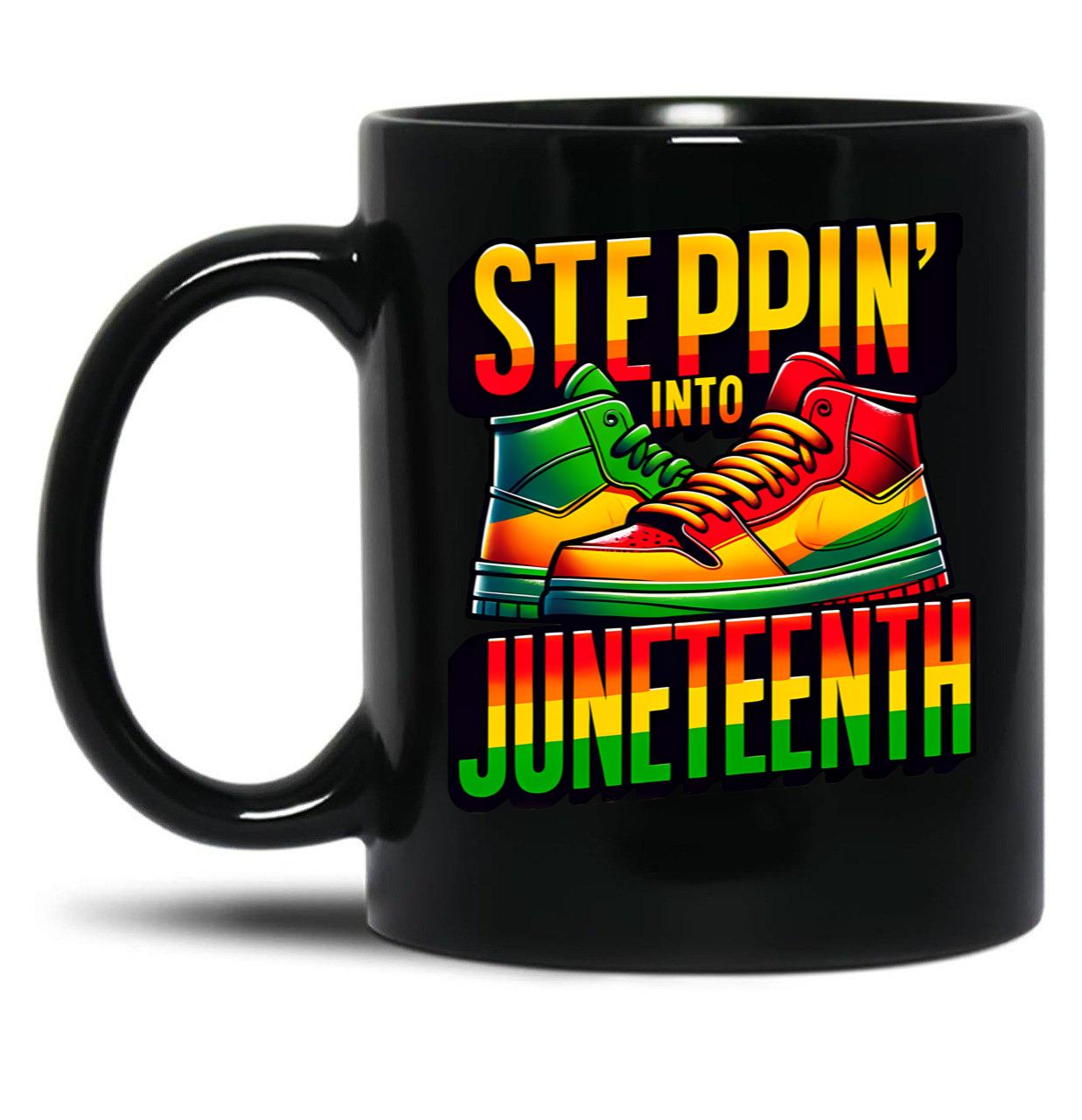 Steppin- Into Juneteenth Black History Black Coffee Mug