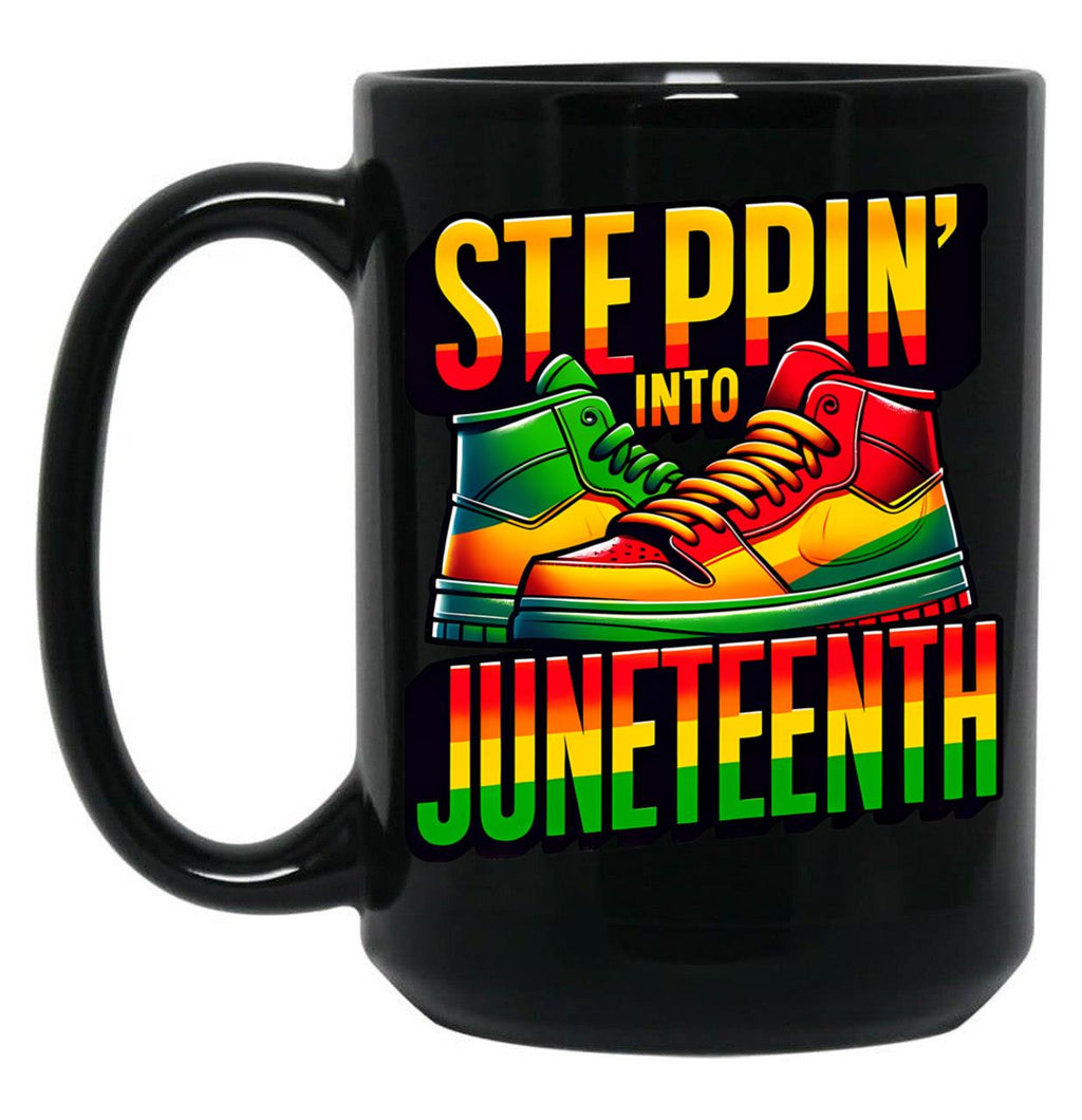 Steppin- Into Juneteenth Black History Black Coffee Mug