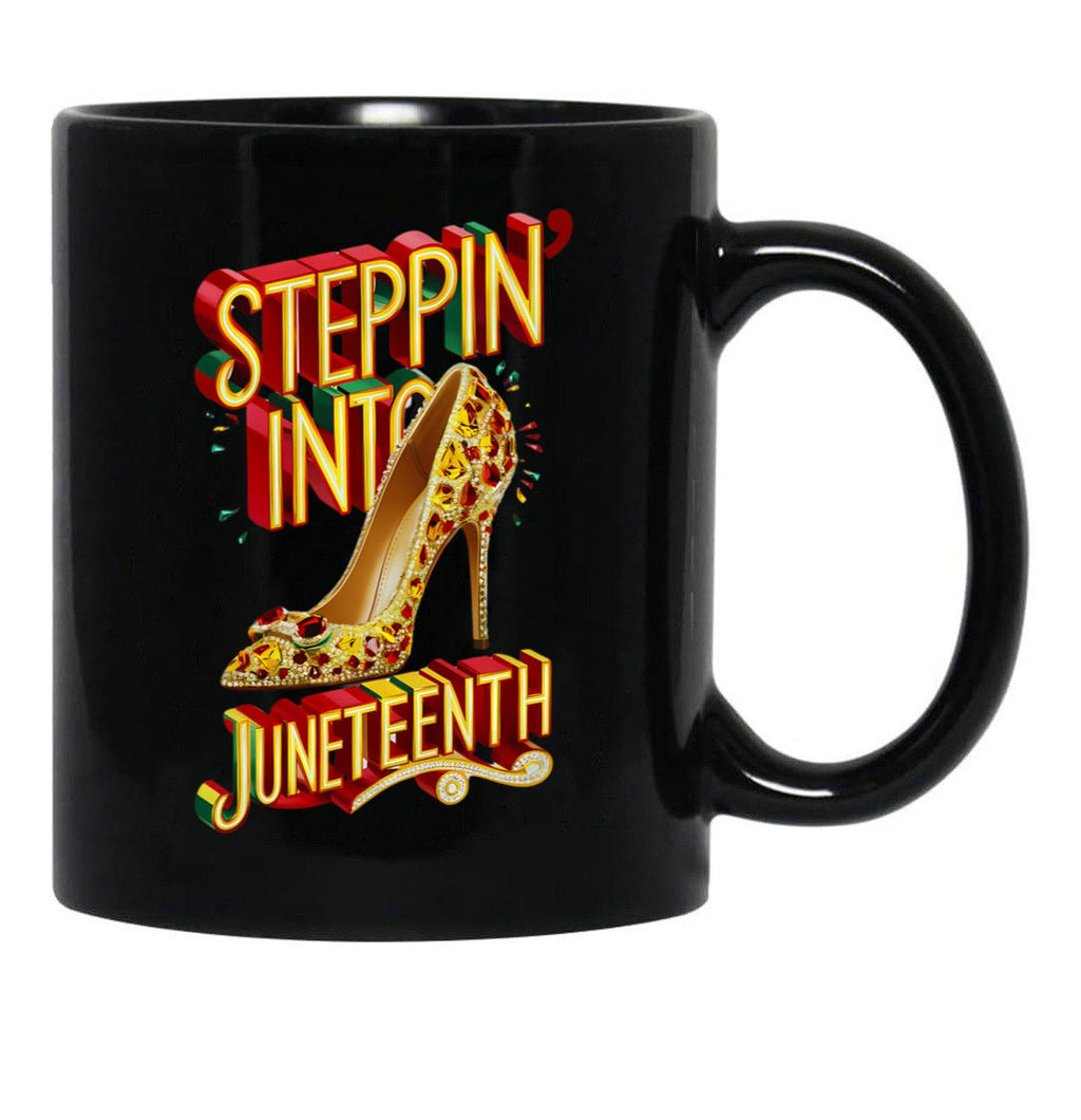Steppin' Into Juneteenth Celebrating Freedom In Style Black Coffee Mug - Black