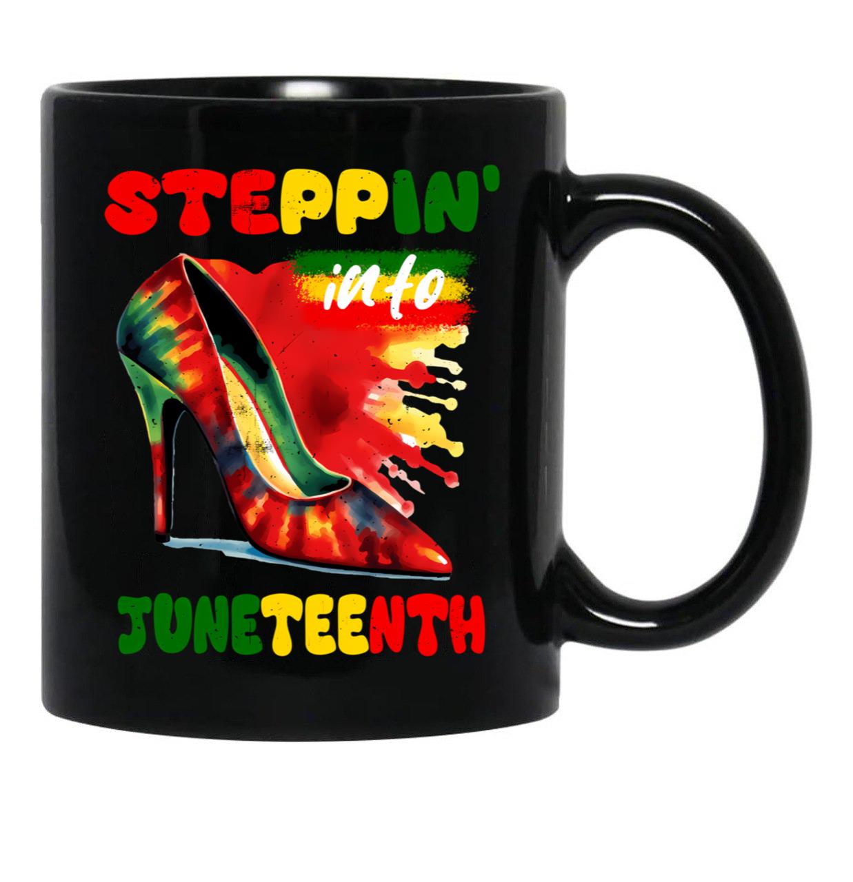 Steppin' Into Juneteenth Freedom Black History Black Coffee Mug - Black