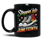 Steppin' Into Juneteenth Freedom Day Sneakers Mug Black Coffee Mug