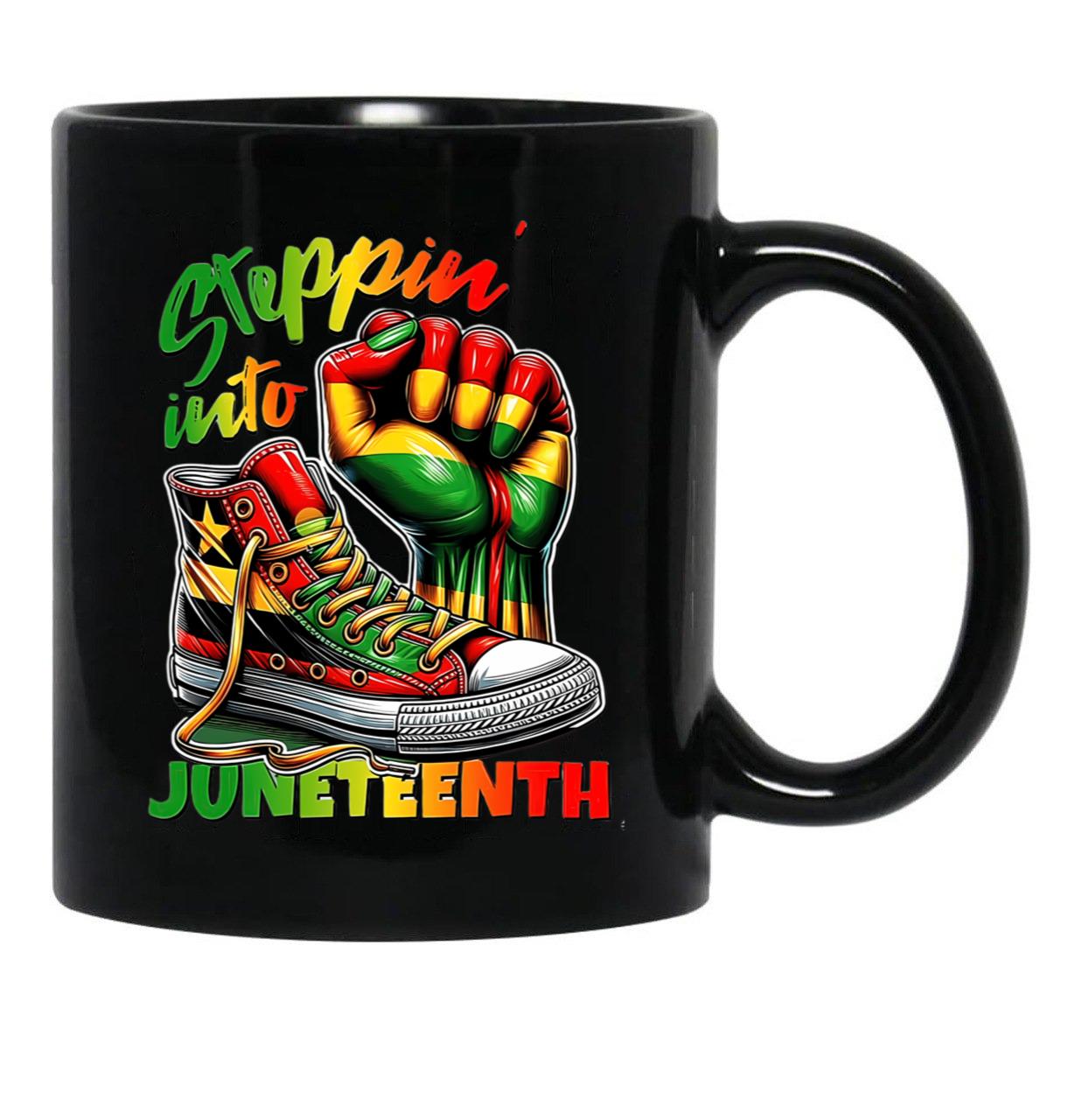 Steppin Into Juneteenth Funny Gift For Black Women Black Coffee Mug - Black