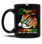Steppin' Into Juneteenth Like My Ancestors Black Coffee Mug
