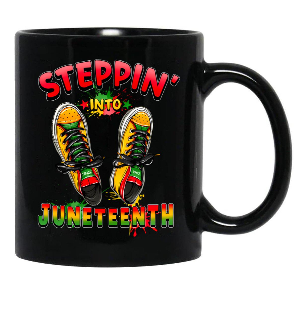 Steppin Into Juneteenth Women Men And Youth Pride Black Coffee Mug - Black