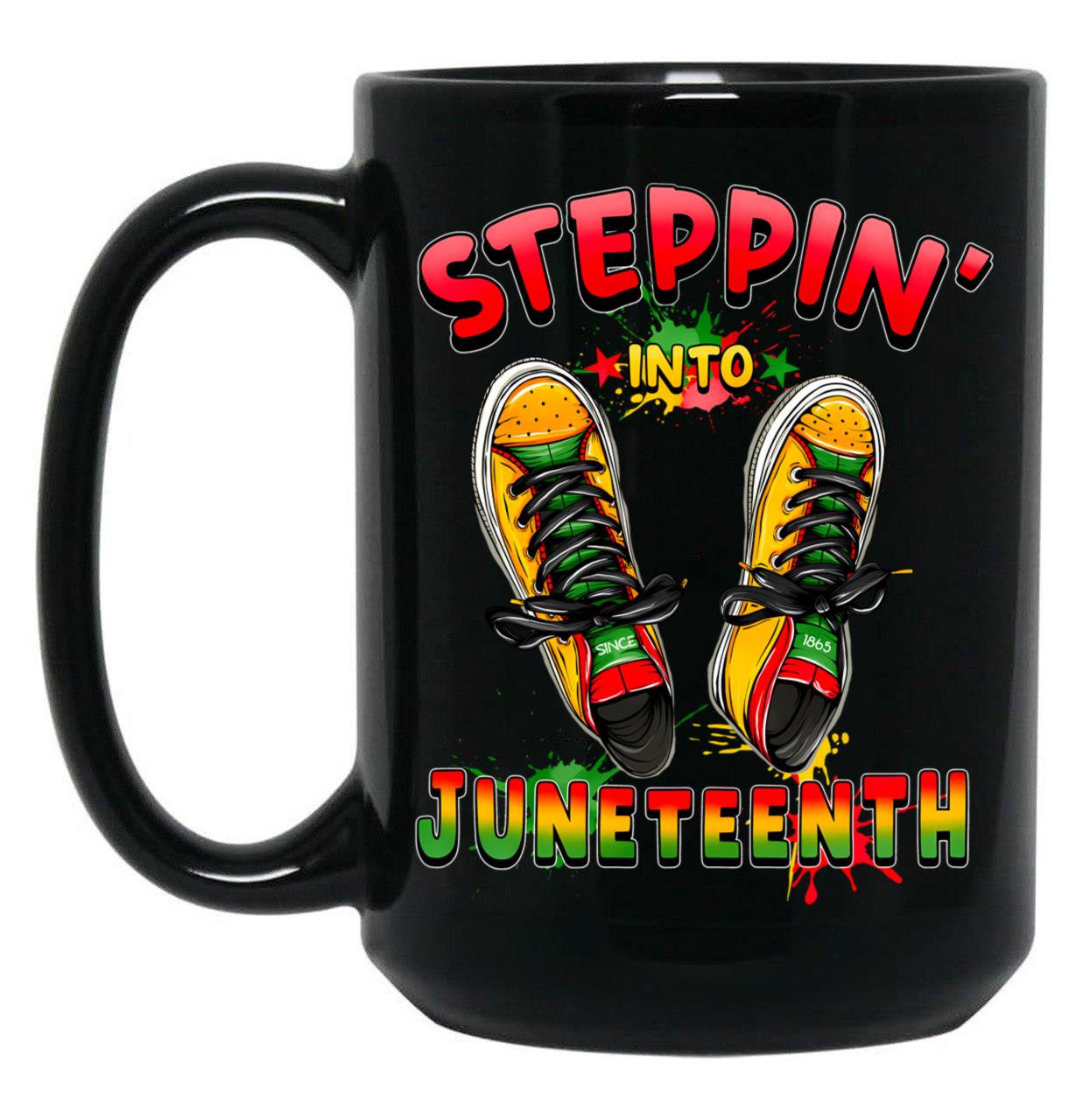 Steppin Into Juneteenth Women Men And Youth Pride Black Coffee Mug