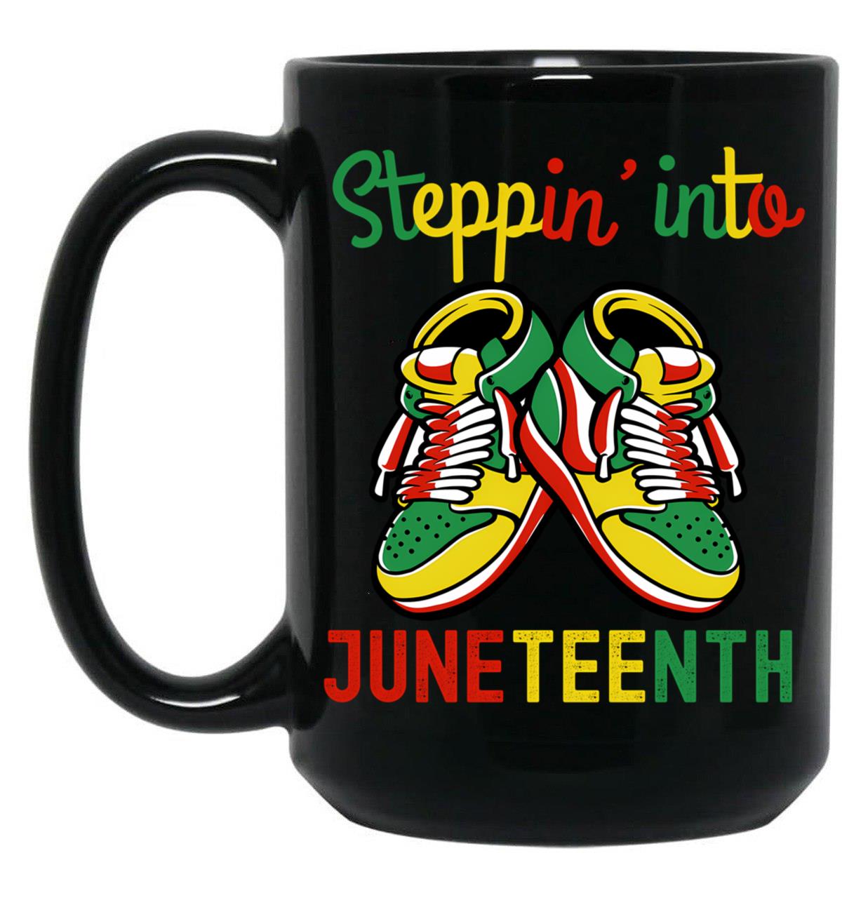 Steppin' Into Juneteenth Black Coffee Mug