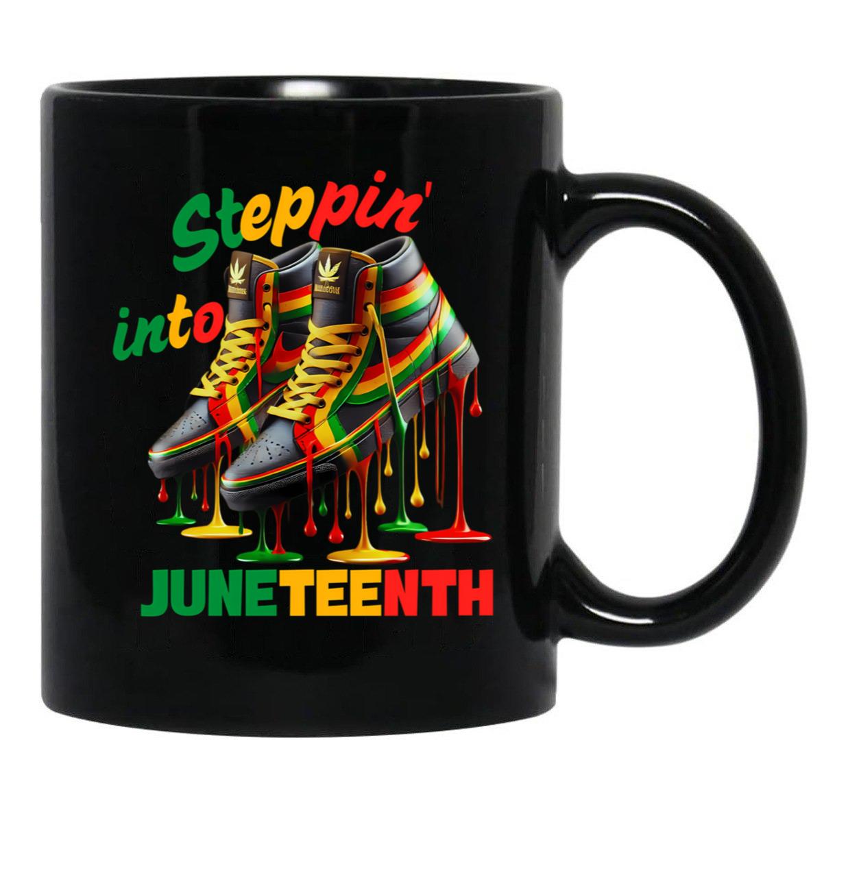 Steppin' Into Juneteenthjuneteenth Black Cultureblack Lives Matterblack History Monthafrican Americanblack Peopleblack Power Black Coffee Mug - Black