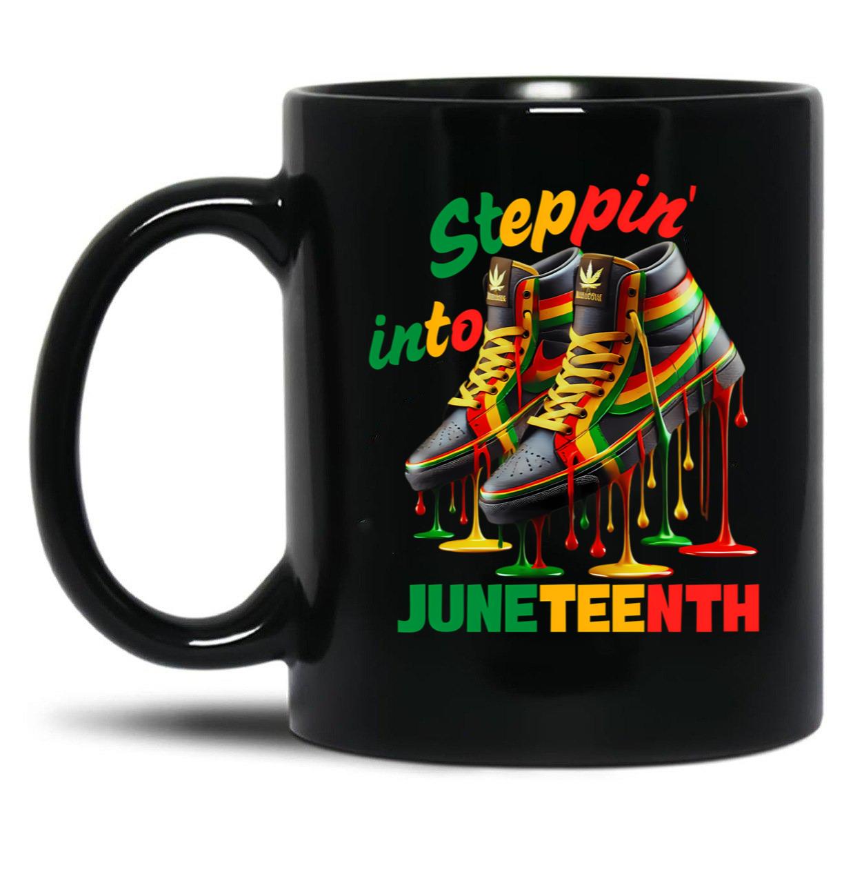 Steppin' Into Juneteenthjuneteenth Black Cultureblack Lives Matterblack History Monthafrican Americanblack Peopleblack Power Black Coffee Mug