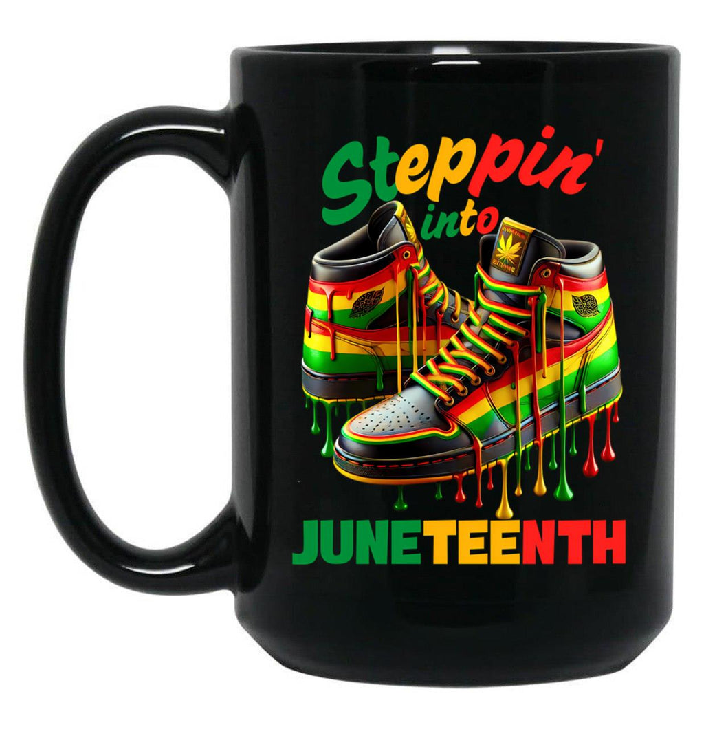 Steppin' Into Juneteenthjuneteenth Black Cultureblack Lives Matterblack History Monthafrican Americanblack Black Coffee Mug
