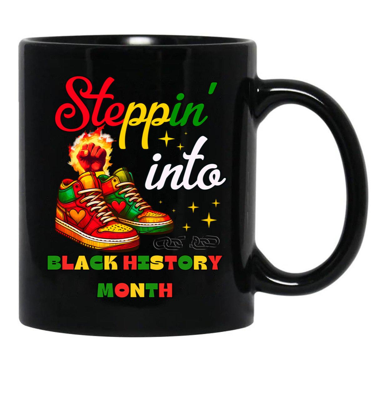 Stepping Into Black History Month Juneteenth Black Coffee Mug - Black
