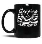 Stepping Into Black History Month Black Coffee Mug