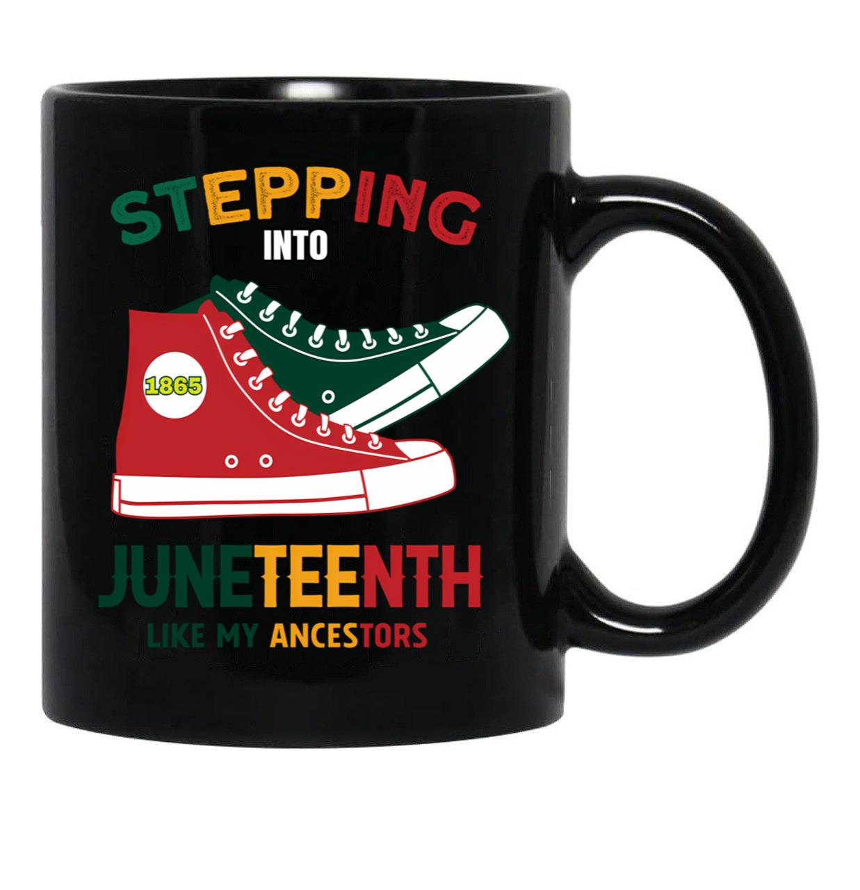 Stepping Into Junenth Like My Ancestors Black Coffee Mug - Black