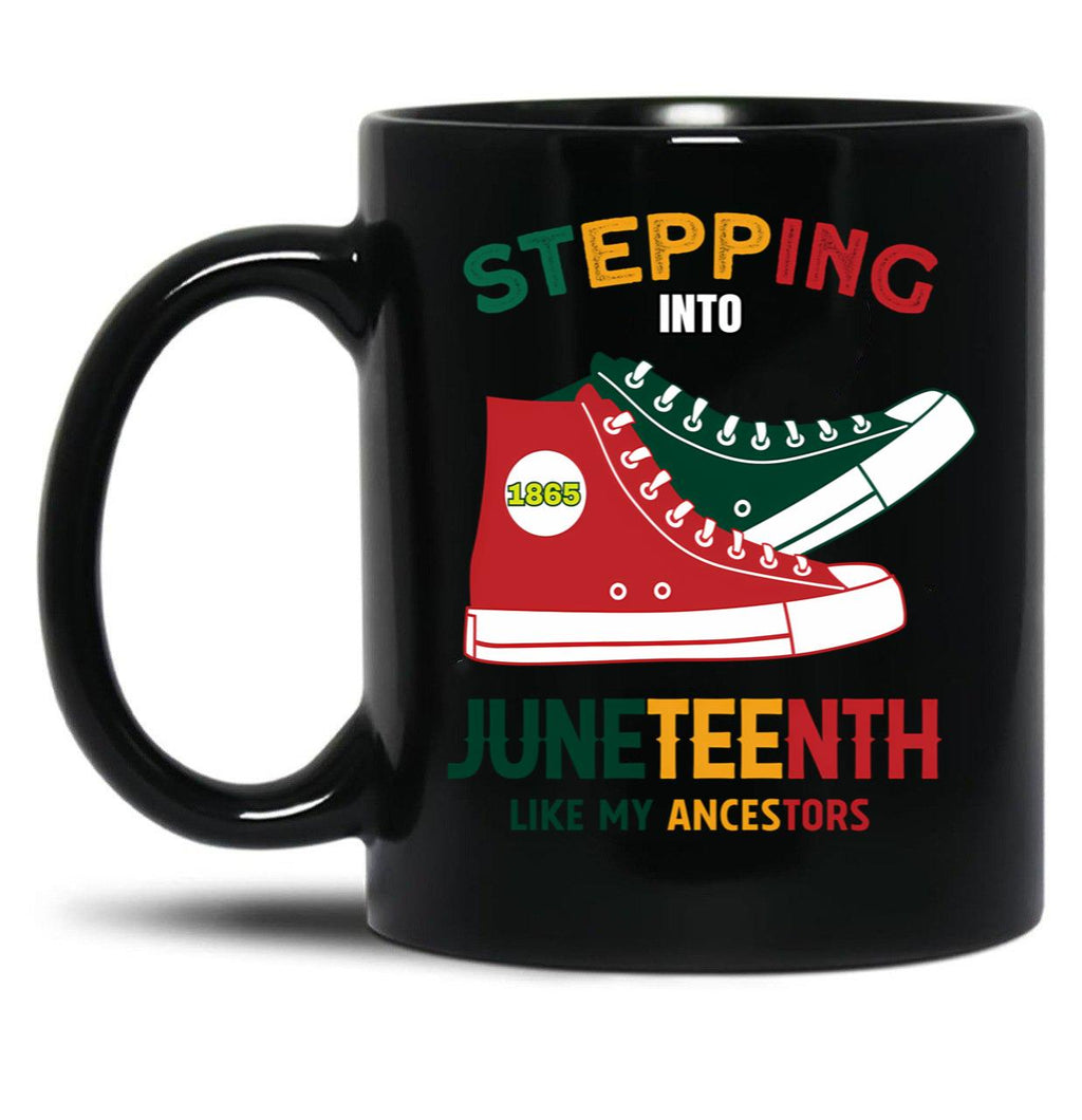 Stepping Into Junenth Like My Ancestors Black Coffee Mug