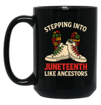 Stepping Into Juneteenth Like Ancestors Black Coffee Mug