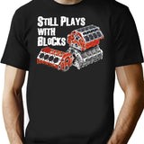 Still Plays With Blocks T-Shirt for Men & Women, T-Shirts Graphic Tee - Black
