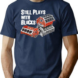 Still Plays With Blocks T-Shirt for Men & Women, T-Shirts Graphic Tee - Navy