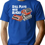 Still Plays With Blocks T-Shirt for Men & Women, T-Shirts Graphic Tee - Blue