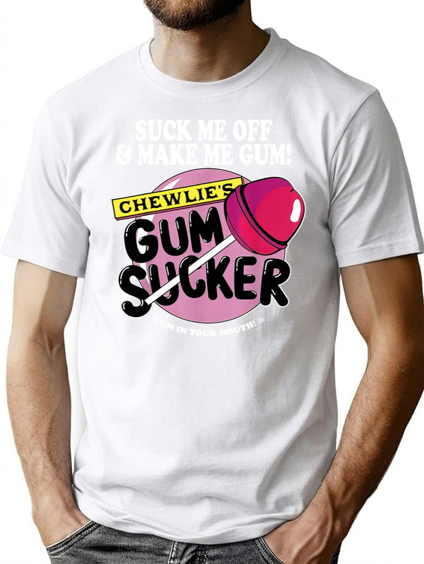 Suck Me Off and Make Me Gum Chewlie’s Gum Sucker Premium Heavyweight Cotton T-Shirt - White