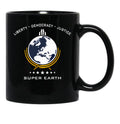 Super Earth Diving Into Hell For Liberty Black Coffee Mug, Gift Coffee Mug - Black