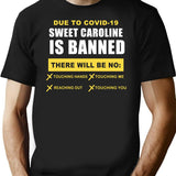 Sweet Caroline is Banned Funny Pandemic Premium Heavyweight Cotton T-Shirt - Black