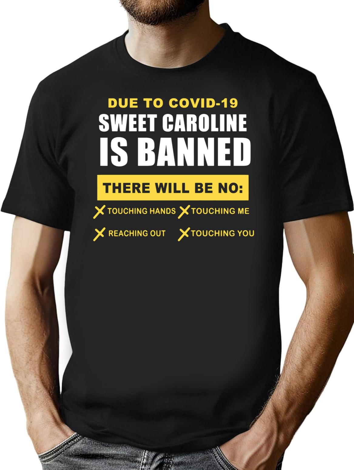 Sweet Caroline is Banned Funny Pandemic Premium Heavyweight Cotton T-Shirt - Black