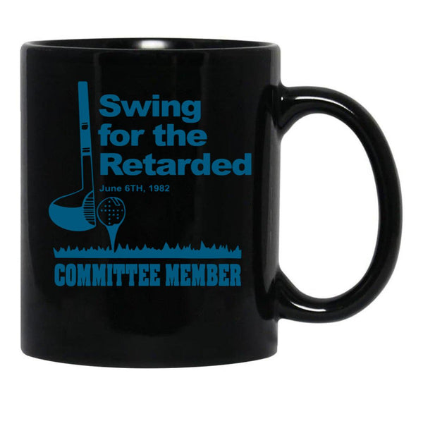 Swing for The Retarded June 6th 1982 Committee Black Coffee Mug, Gift Coffee Mug - Black