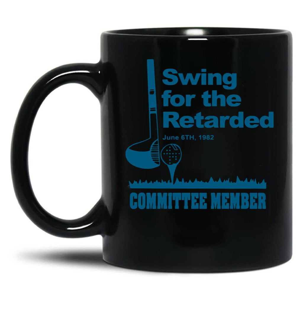Swing for The Retarded June 6th 1982 Committee Black Coffee Mug, Gift Coffee Mug