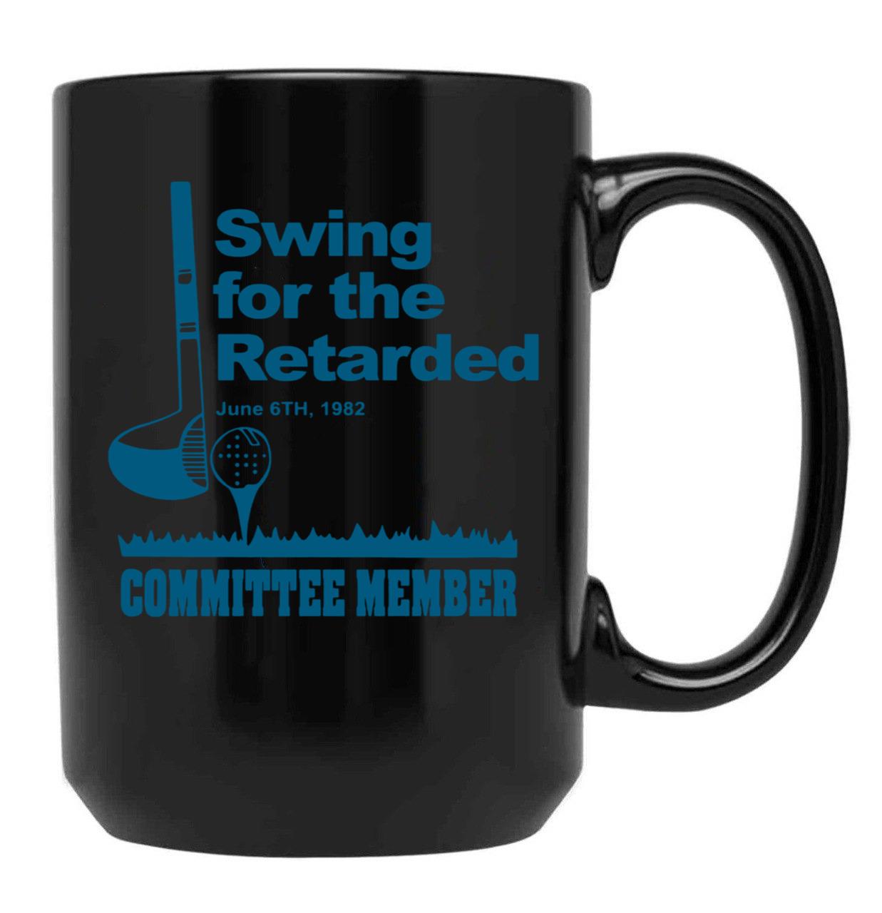 Swing for The Retarded June 6th 1982 Committee Black Coffee Mug, Gift Coffee Mug
