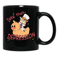 Take That Depression Black Coffee Mug, Gift Coffee Mug - Black