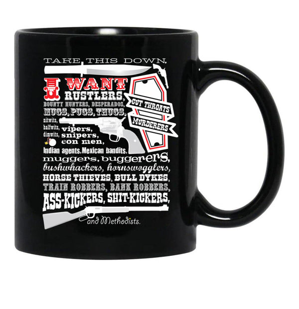 Take This Down. I Want... (Blazing Saddles) Black Coffee Mug, Gift Coffee Mug - Black