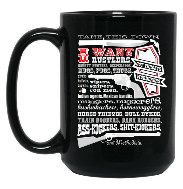 Take This Down. I Want... (Blazing Saddles) Black Coffee Mug, Gift Coffee Mug - Black