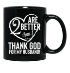 Thank God For My Husband Valentines Black Gift Coffee Mug - Black