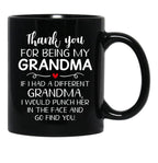 Thank You For Being My Grandma Black Gift Coffee Mug - Black