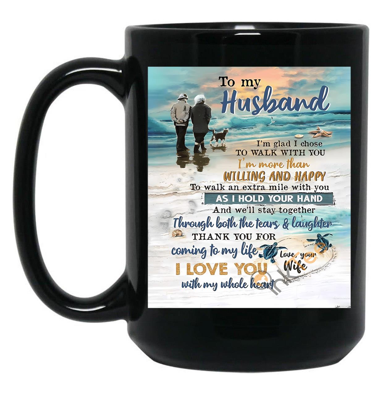 Thank You For Coming To My Life I Love You With My Whole Heart Black Gift Coffee Mug