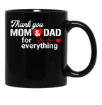 Thank You Mom And Dad Black Gift Coffee Mug - Black