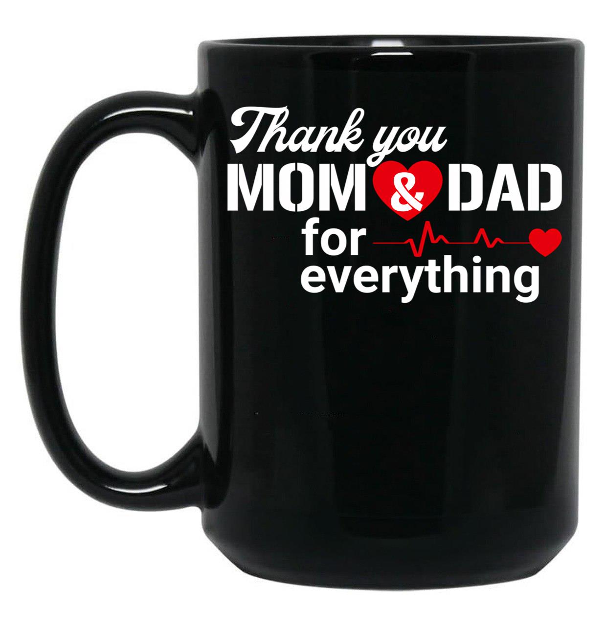 Thank You Mom And Dad Black Gift Coffee Mug