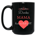 Thank You Mom For Giving You Mother'S Day Gift Black Gift Coffee Mug