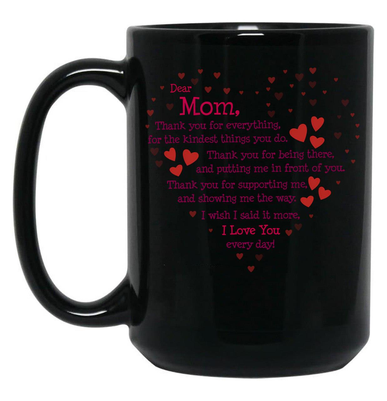 Thank You Mom I Love You Black Gift Coffee Mug