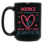 Thank You Mom Love Gift Funny Heart Black Gift Coffee Mug