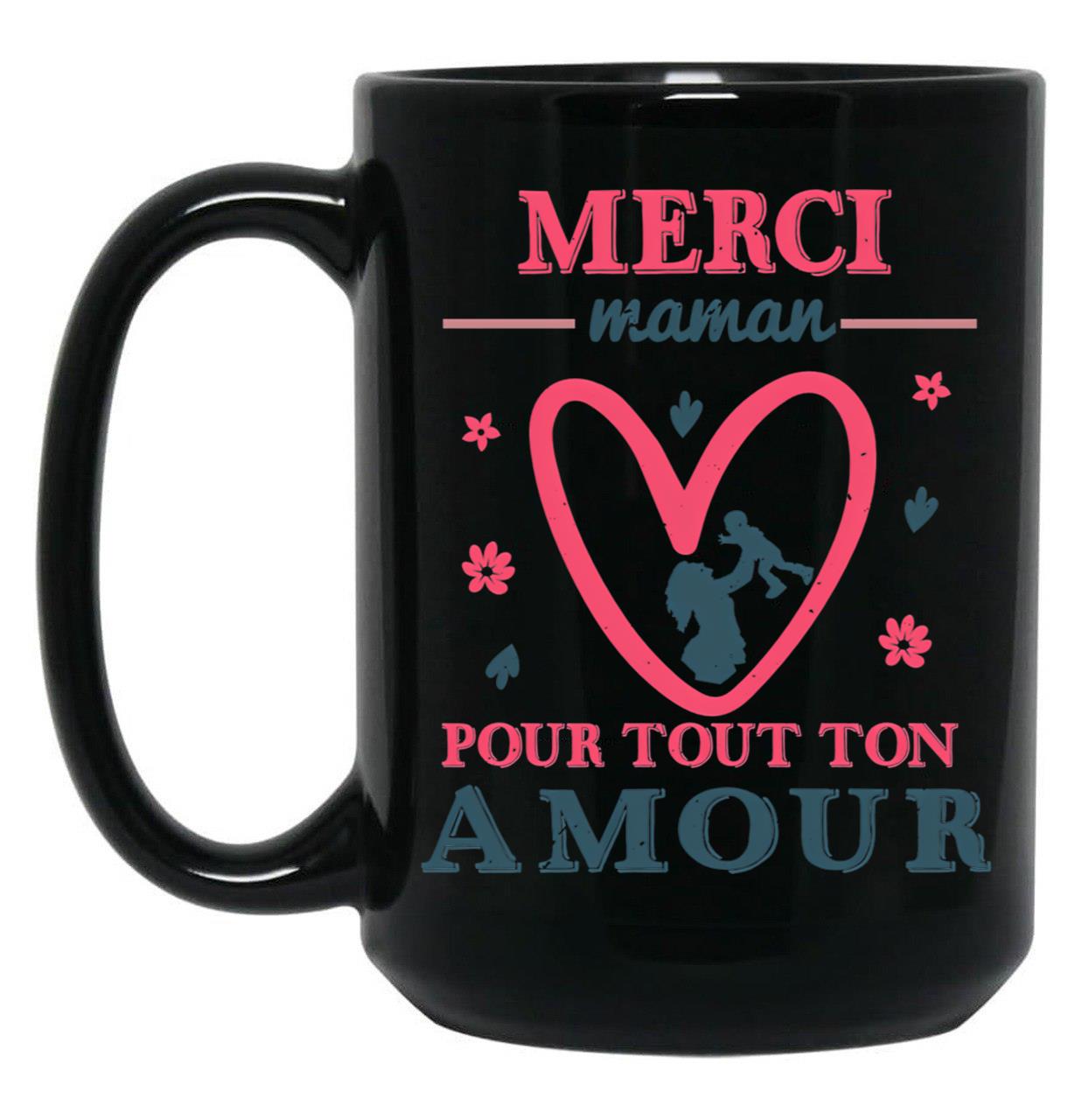 Thank You Mom Love Gift Funny Heart Black Gift Coffee Mug