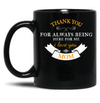 Thank You My Mom And Happy Mother'S Day Black Gift Coffee Mug