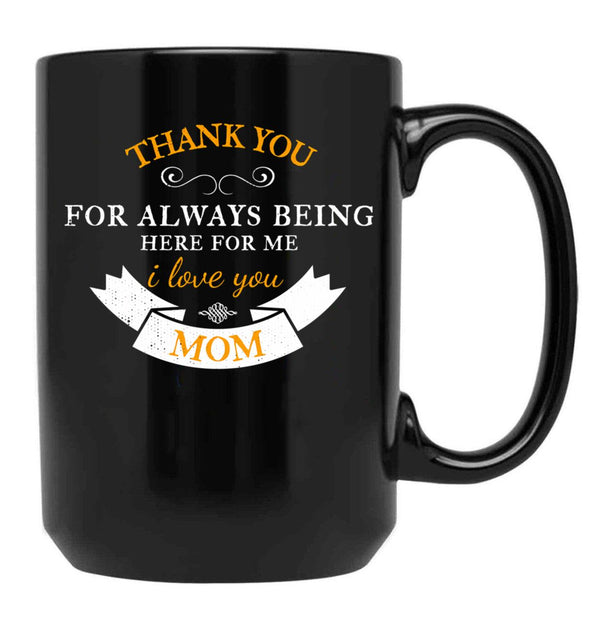Thank You My Mom And Happy Mother'S Day Black Gift Coffee Mug - Black