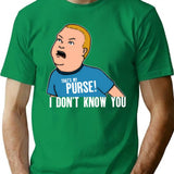 That My Purse I Don_T Know You Boys T-Shirt for Men & Women, T-Shirts Graphic Tee - Green