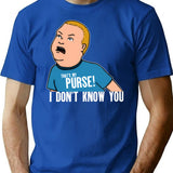 That My Purse I Don_T Know You Boys T-Shirt for Men & Women, T-Shirts Graphic Tee - Blue