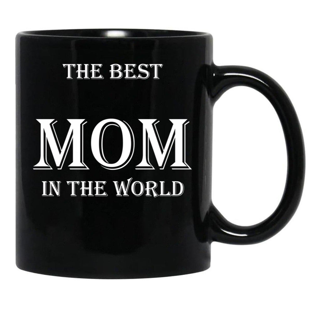 The Best Mom In The World Black Gift Coffee Mug - Black