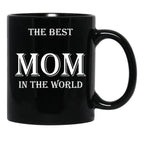 The Best Mom In The World Black Gift Coffee Mug - Black