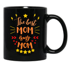 The Best Mom Is My Mom Black Gift Coffee Mug - Black