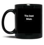 The Best Mom Mother Mother'S Day Family Theme Black Gift Coffee Mug