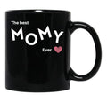 The Best Mommy Ever In Black Black Gift Coffee Mug - Black